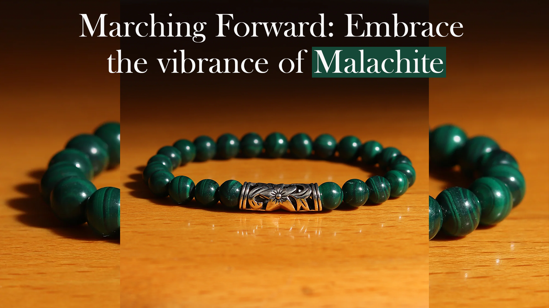 Marching Forward: Embrace the vibrance of Malachite